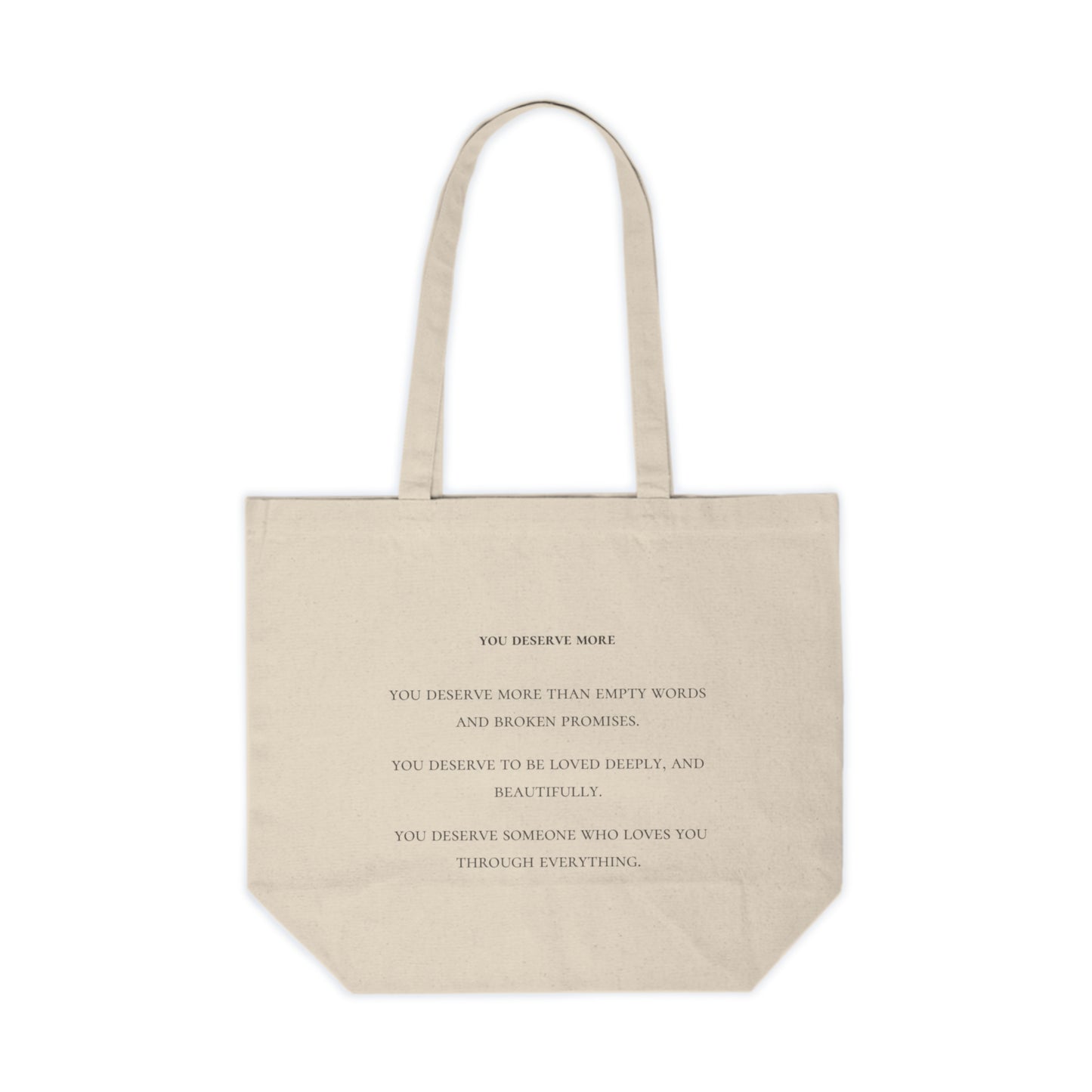 You Deserve More Tote