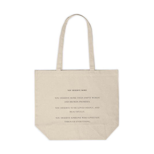 You Deserve More Tote